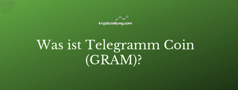 Was Ist Telegramm Coin Gram Alles Zu Telegramm Ton Blockchain - 